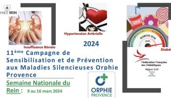2024 * 11ème Campagne de Sensibilisation et de Prévention des Maladies Silencieuses Orphie Provence